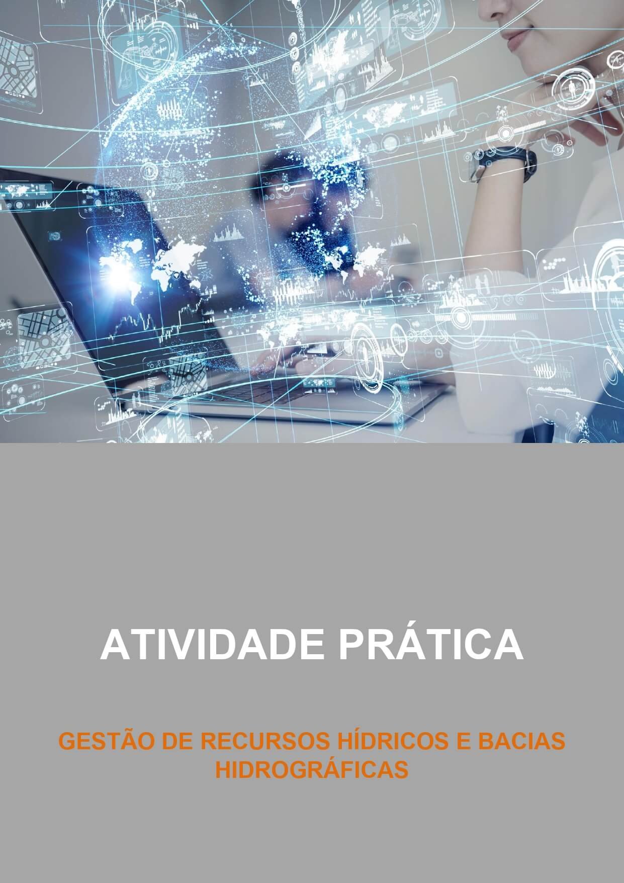 ATIVIDADE-PRATICA-GESTAO-DE-RECURSOS-HIDRICOS-E-BACIAS-HIDROGRAFICAS_page-0001.jpg